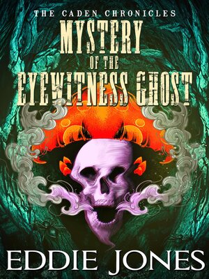 cover image of Mystery of the Eyewitness Ghost